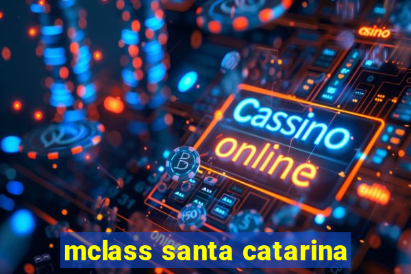 mclass santa catarina